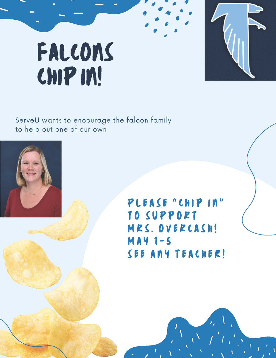 💙 Please consider supporting one of our
staff members! Students can "chip in" to support Mrs.
Overcash from May 1-5. Just see any teacher to "chip
in"!! 💙