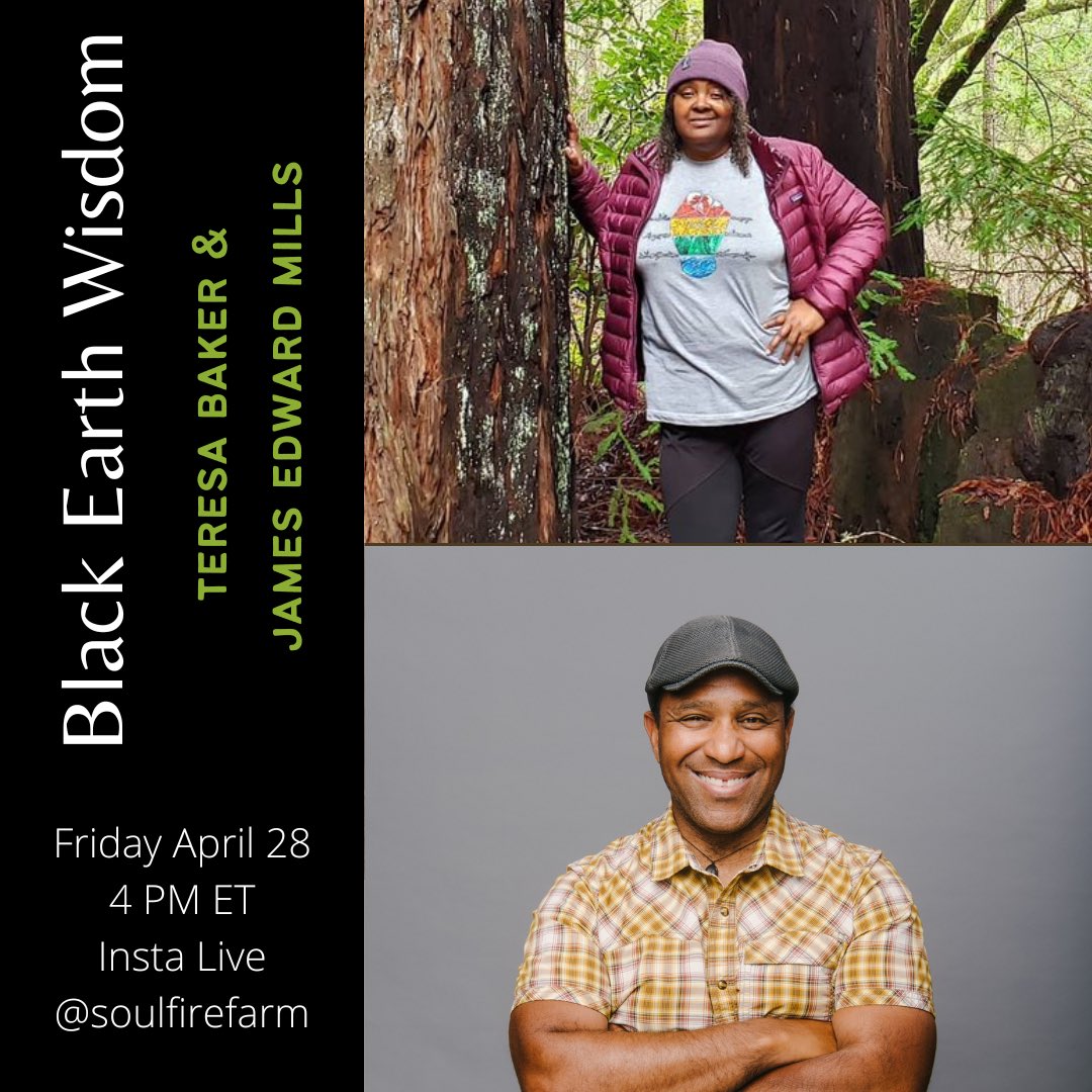 soulfirefarm's tweet photo. Join us on Friday, April 14 at 4 PM Eastern, with special guests Teresa Baker and James Edward Mills. Find our live on instagram @soulfirefarm https://t.co/jTWdyErrEV