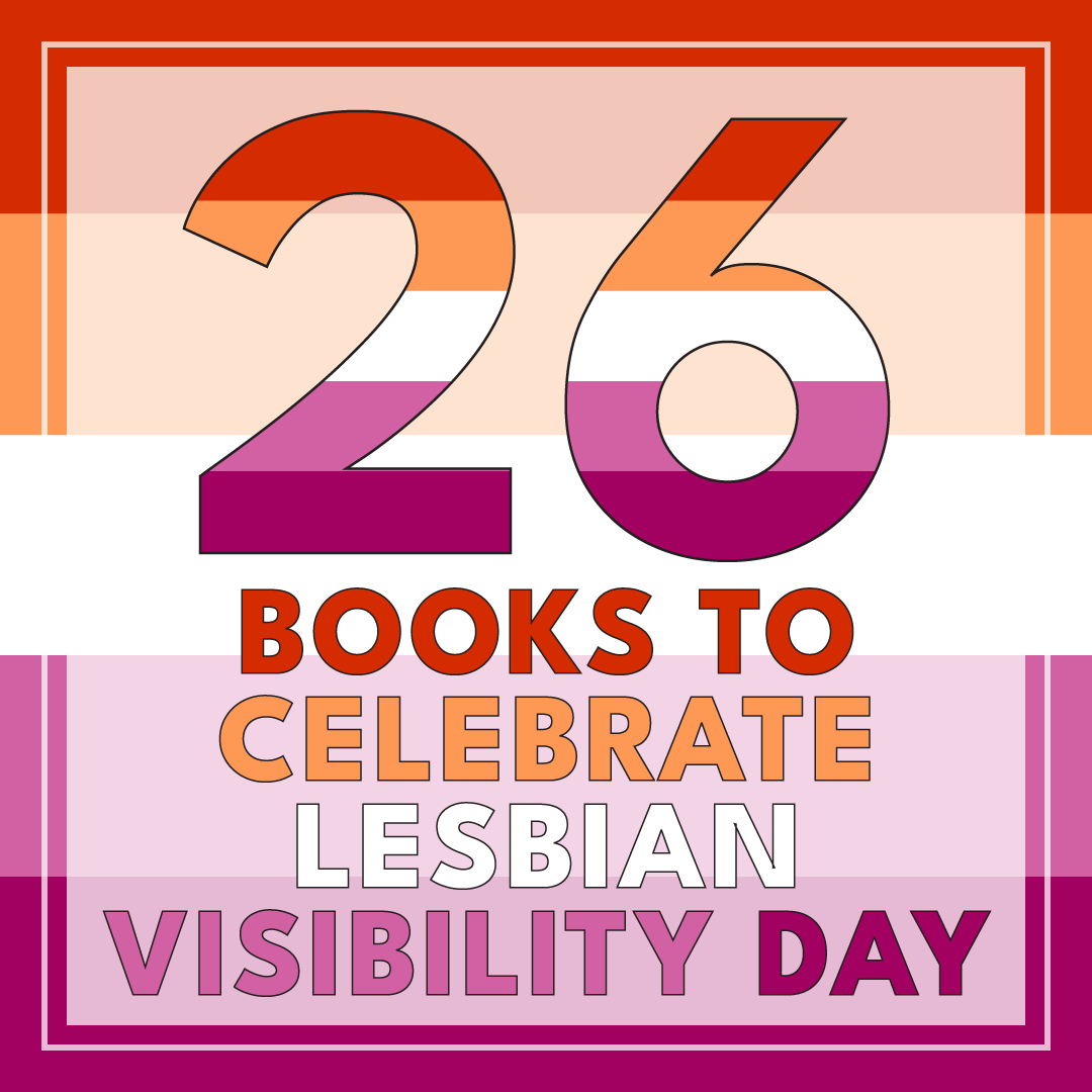 rainbowcrate's tweet photo. 🌈Hey Reading Rainbows! Happy Lesbian Visibility Day! We have 26 books to celebrate lesbians for your TBRs! To all the lesbian readers out there, we are wishing you a very happy day and lesbian visibility week! https://t.co/Hw9u4EzNY7