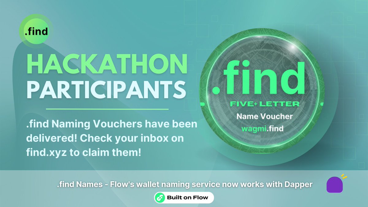 Exciting news for Hackathon participants! 

.find vouchers have been delivered straight to your inbox on find.xyz. These vouchers allow users to either register, or extend, a .find name for any <a href="/flow_blockchain/">Flow.com</a> wallet.

Building #onFlow