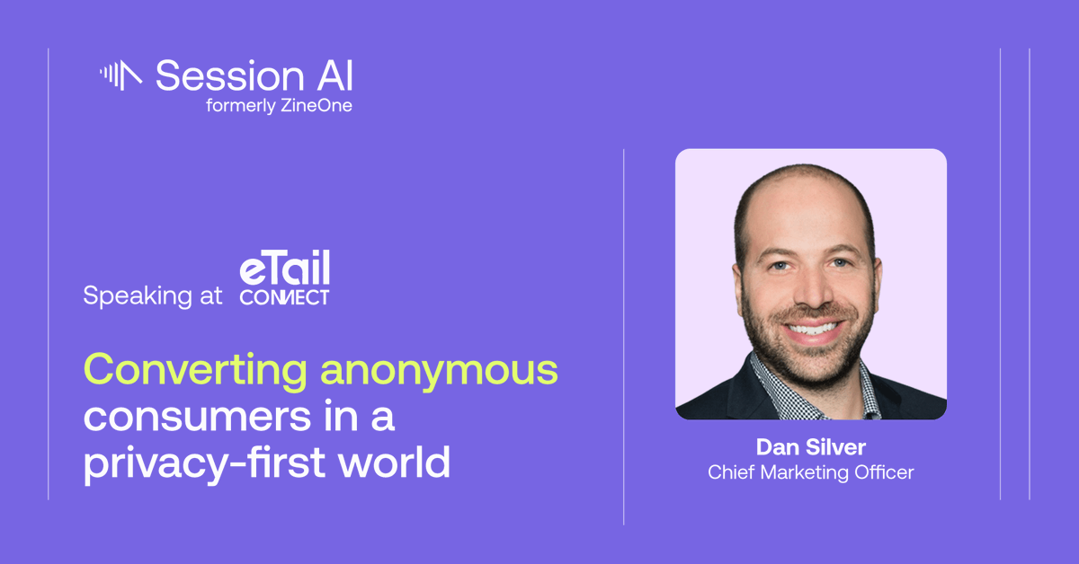 Join our CMO Dan Silver at eTail Connect East tomorrow at 2:50 pm to hear how leading #brands unlock new revenue and explore why the future of #consumerengagement hinges on anonymous users to accelerate your #ecommerce growth!