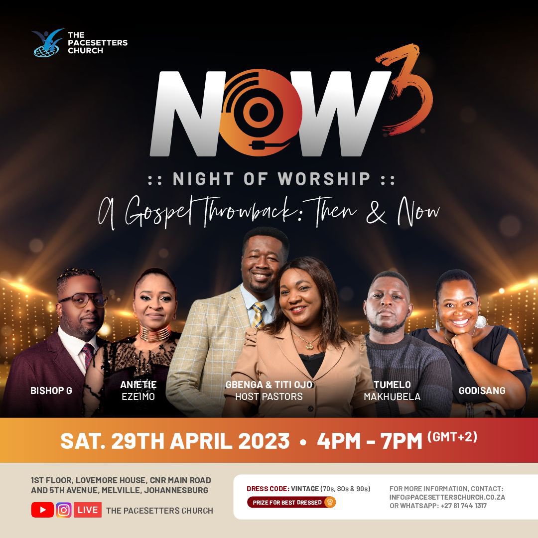 #NightOfWorship | 3 days to Go.

Think about how beautiful songs of praise and worship gladden your heart.

Think about God’s goodness and mercy and make your way to The Pacesetters Church this Saturday at 4 PM (CAT) as we take praise and worship to the way back and way up.