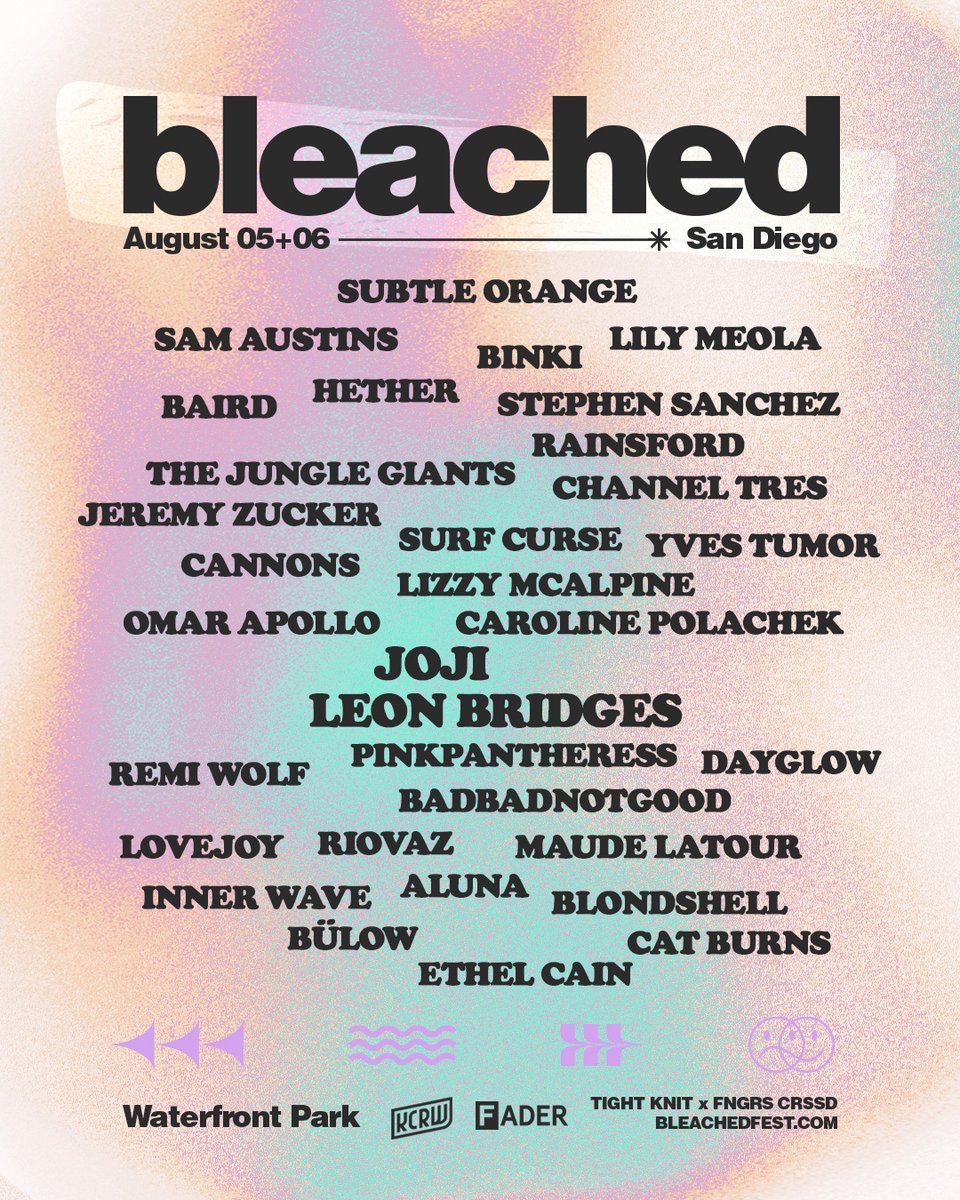 The final @BleachedFest additions have landed 💭 This is LAST CALL for current tier tickets — prices will be rising soon! Tickets now on sale @ BleachedFest.com August 5 + 6 | Waterfront Park, San Diego | Craft Food & Beer | 18+