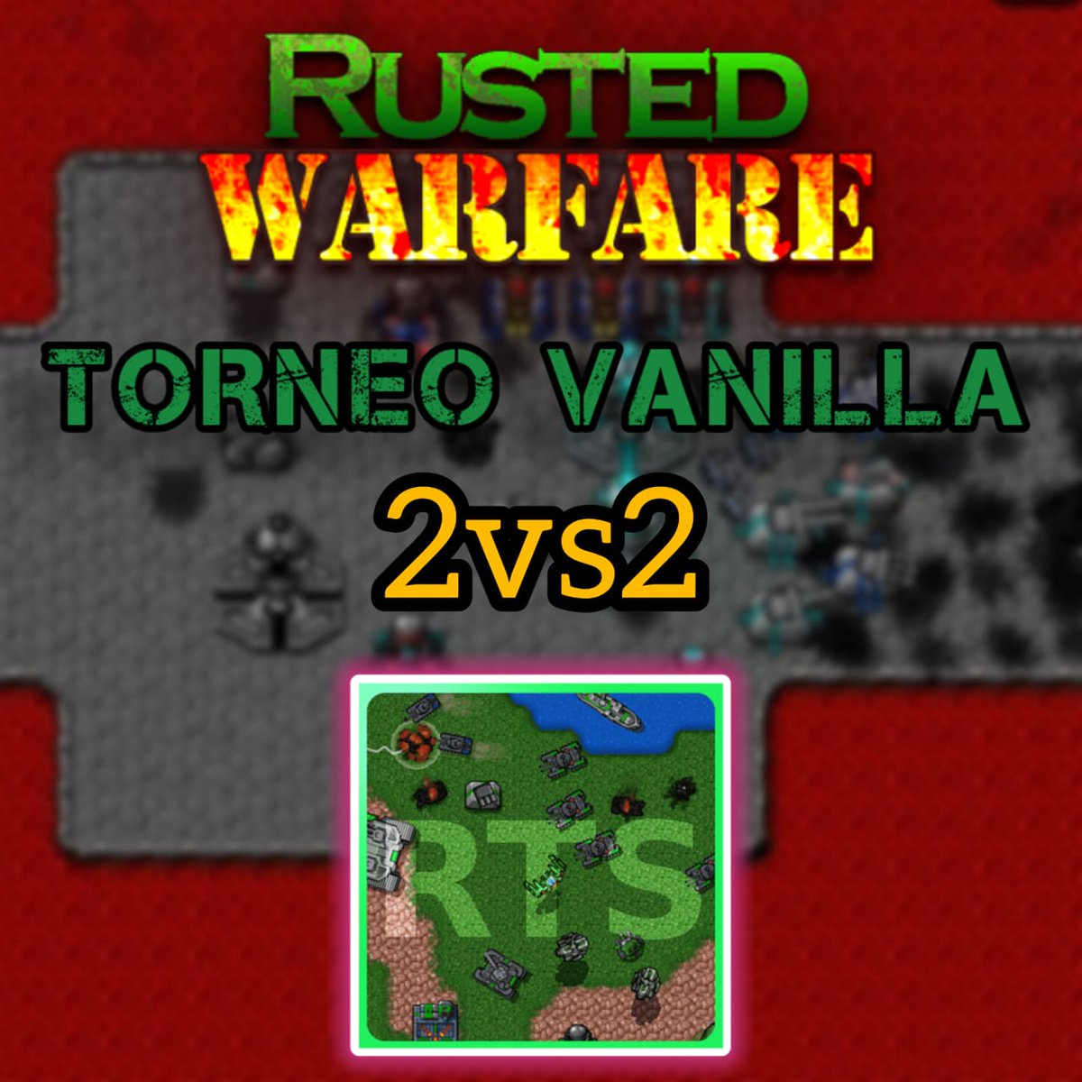 es_trategy's tweet photo. ¡Nuevo torneo hispano vanilla de #rustedwarfare, únete al WhatsApp para participar, tienes aproximadamente 1 semana para inscribirte!
https://t.co/pcD7iL2CMb https://t.co/BULmIwoZd6