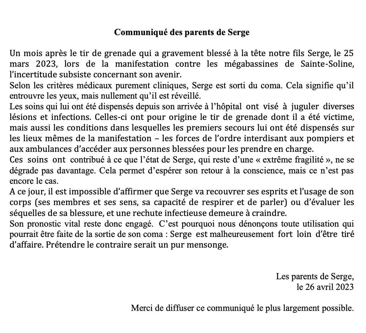 galamiou's tweet photo. Communiqué des parent de #sergeD
Gravement blessé à #SainteSoline
Pensée à ses parents , ses proches 🙏
" .....A ce jour, il est impossible d'affirmer que Serge va recouvrer ses esprits et l'usage de son corps (ses membres et ses sens, sa capacité de respirer et de parler) .." https://t.co/lpLuQeurUX