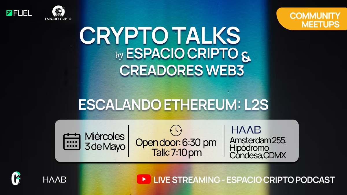 Defi_mex's tweet photo. ¿Estarás el siguiente 03 de Mayo en CDMX? 

Asiste al meet up sobre #Layers2 en colaboración con @EspacioCripto y apoyo de @fuel_network, se va a poner bueno.  

Registro aquí:  https://t.co/p8tTrgOFPT