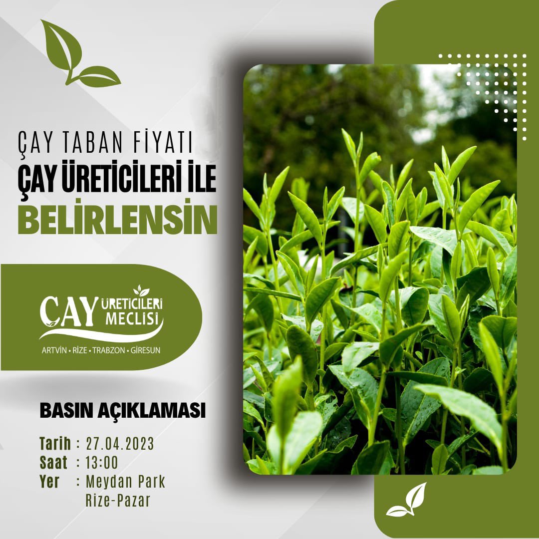 caymeclisiyiz's tweet photo. Çay taban fiyatı çay üreticileri ile belirlensin.
Çayımıza,emeğimize sahip çıkıyoruz. 

27.04.2023 Perşembe (yarın) saat 13.00’da Rize-Pazar Meydan parkta yapacağımız basın açıklamasına tüm halkımız davetlidir. https://t.co/fGz8I4rj6b