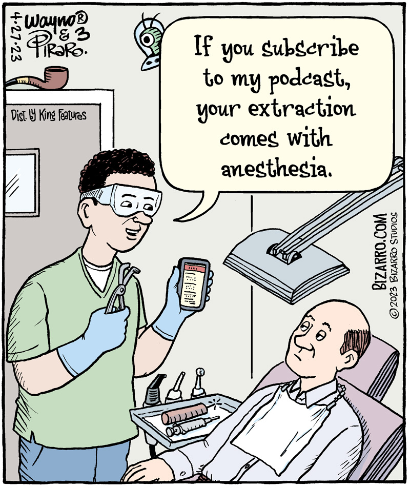 It's also ad-free.
#comics #cartoons #podcast  #Patreon  #perks 
#targetedadvertising #Dentist  #Premium  #Subscription #Bizarro