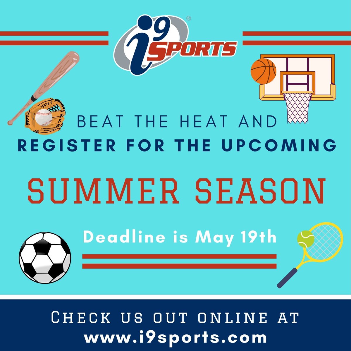 i9SportsSteve's tweet photo. Don't Forget to Register for i9 Sports Summer Sports Leagues.
Deadline is May 19th
Go to https://t.co/2YxuYGew0A to check out the sports available in your area.
#i9sports144 https://t.co/fp4FmR4J5m