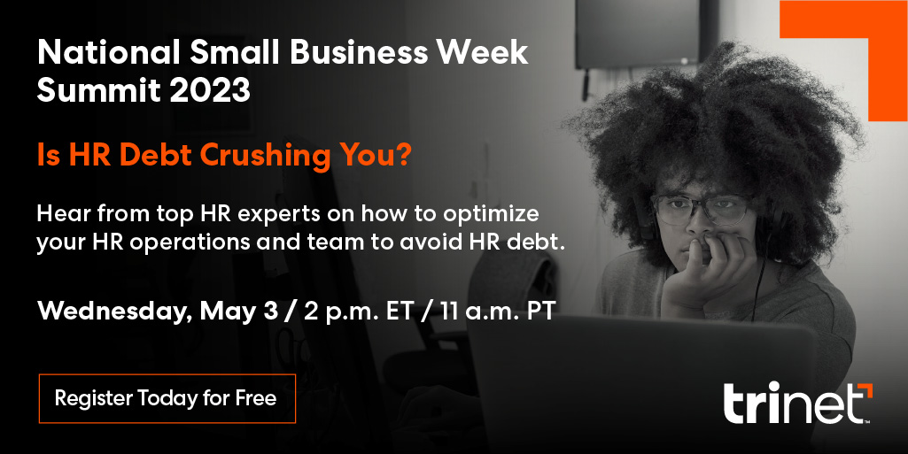 TriNet's tweet image. Running a business can be costly. But investing in your critical HR needs doesn’t have to be crushing. Learn tips for cutting costs at our Small Business Week Virtual Summit happening 5/1 to 5/4. Register for free today: trinetnsbws.splashthat.com
#NSBW2023 #TriNetSmallBizSummit