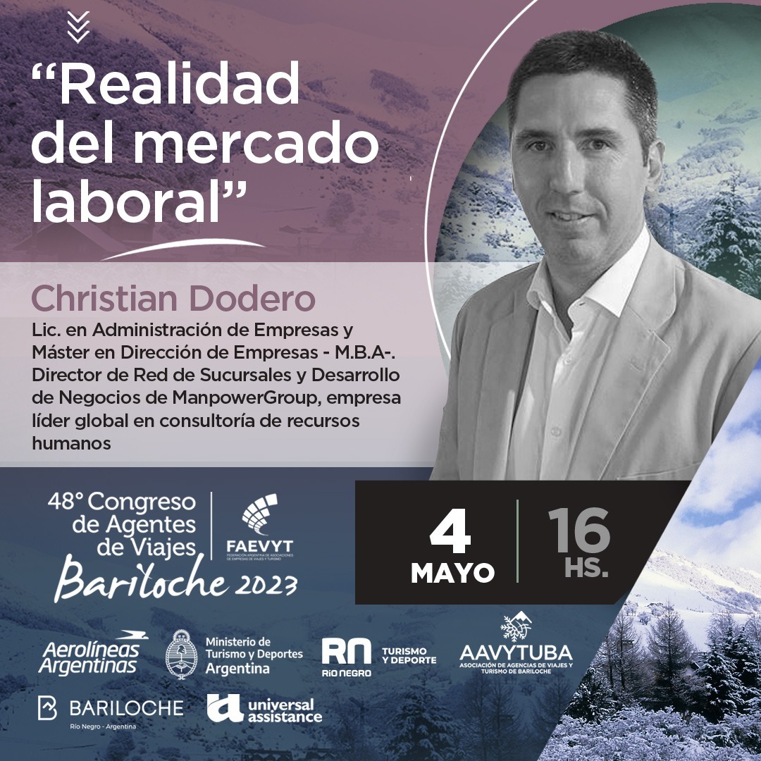 FAEVYT's tweet photo. 📢 Otro de los imperdibles del 48° Congreso de Agentes de Viajes 

🗣️ Conferencia magistral de Christian Dodero para conocer las tendencias del mercado laboral 
🗓️ 4 de mayo a las 16hs
📍 Bariloche, Río Negro
✍️ Inscribite  https://t.co/B008vAD99N

#CongresoDeAgentesDeViajes https://t.co/4H4eT6dY46