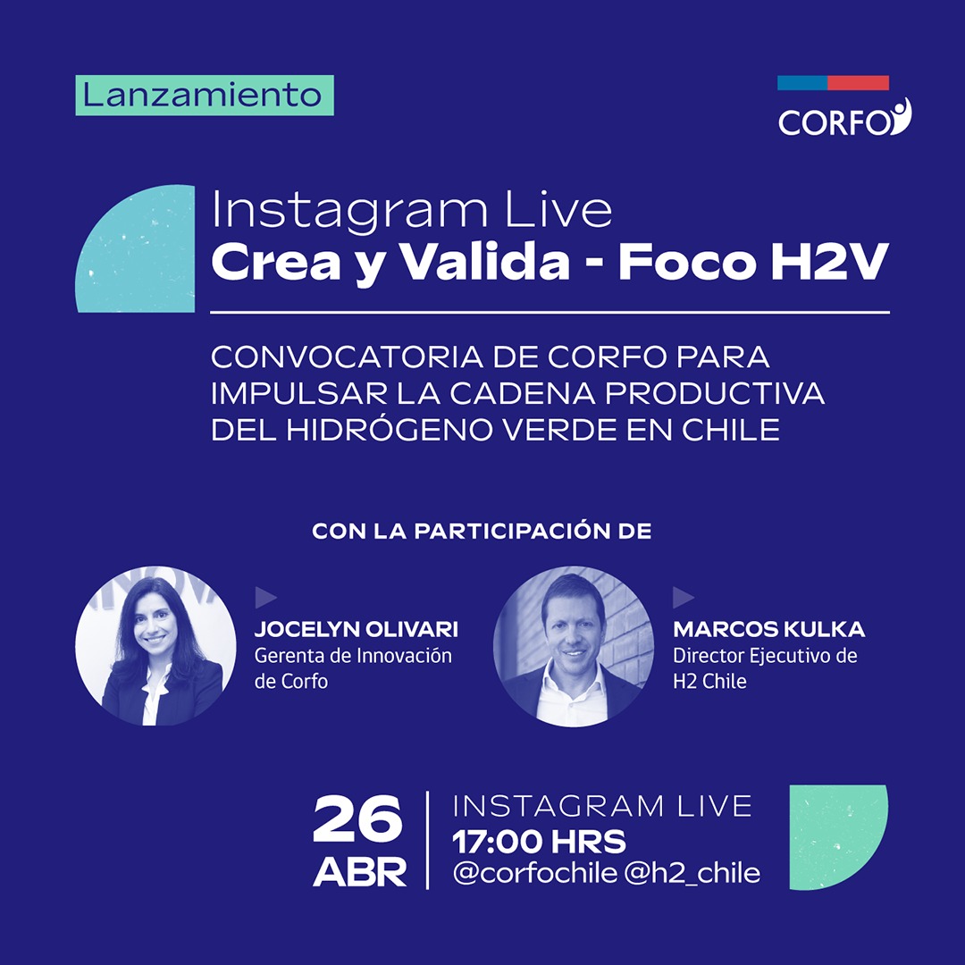 h2_chile's tweet photo. 🗓️Hoy a las 17:00 hrs. conéctate al Instagram Live de @Corfo y #H2Chile, donde nuestro Director Ejecutivo, @kulka_marcos, conversará con Jocelyn Olivari, Gerenta de Innovación de Corfo sobre la nueva convocatoria de Crea y Valida con foco en #H2V. 

Únete: https://t.co/ADxMMkxG6m https://t.co/JcSm11GcfG