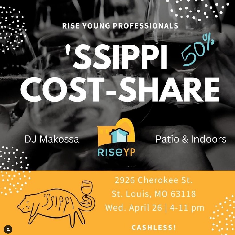 Join us TONIGHT this Wednesday at 'Ssippi on Cherokee Street! From 4-11 pm, 'Ssippi is generously donating 50% of all profits to support <a href="/risestl/">risestl</a>. <a href="/djMAKossa/">Deejay Makossa</a>  will be playing. Invite friends and enjoy a fun night out and learn about the Rise Young Professionals Board.