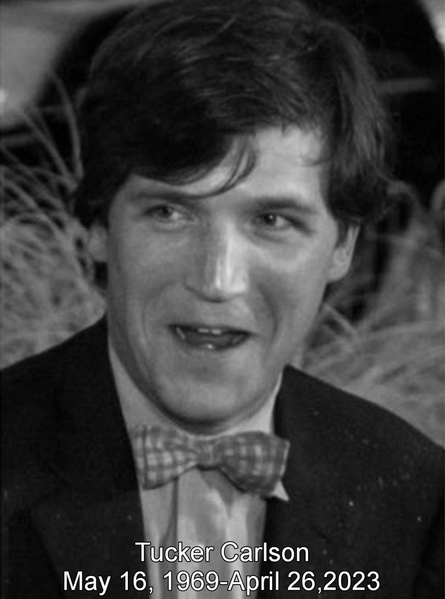 SCROWD3R's tweet image. BREAKING NEWS

Tucker Carlson has died today at age 53 after tying his bowtie way too tight and suffocating himself while dressing up to go for a job interview