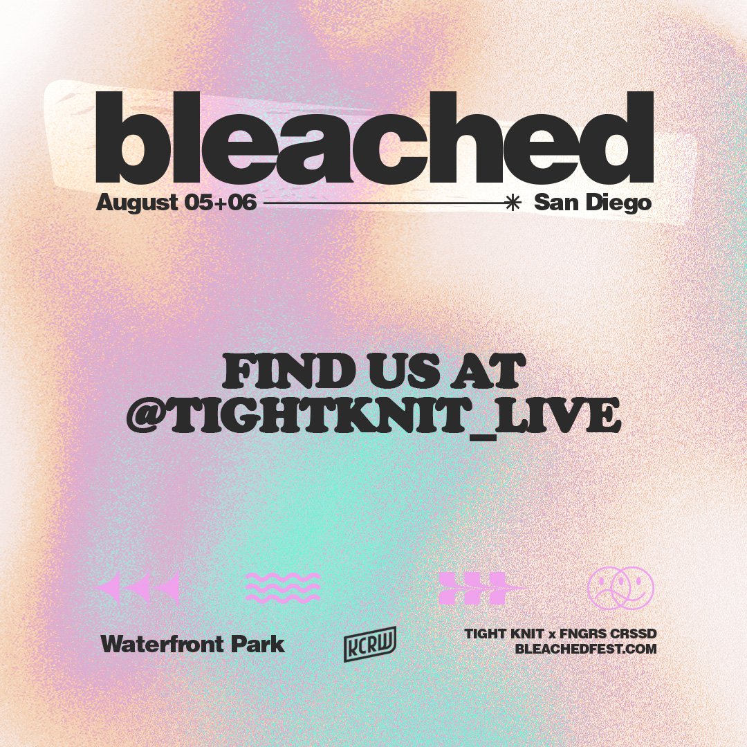 All things Bleached >>> Find us at <a href="/tightknit_live/">Tight Knit</a> ☁️