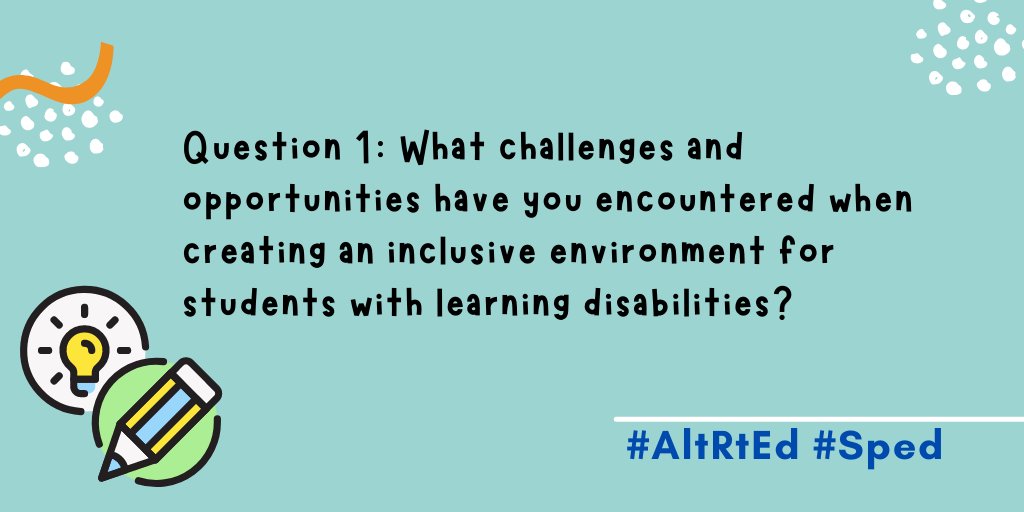 RutgersAltRoute's tweet photo. For Question 1 (Q1), reflect on your experience and current practices for creating an inclusive learning environment for students with learning disabilities.

Tip: Include the following at the beginning of your response Tweet 
 - #AltRtEd #SpEd A1 https://t.co/jAsErGH2jv