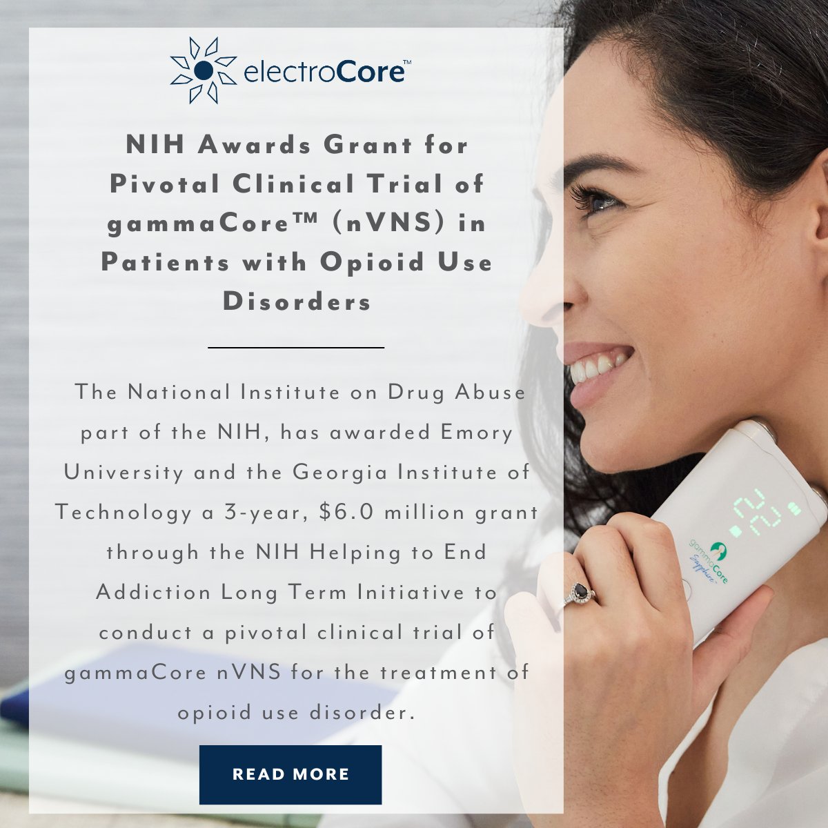 National Institutes of Health Awards Grant for Pivotal Clinical Trial of gammaCore™ (nVNS) in Patients with Opioid Use Disorders. Learn more: ow.ly/BRIU50NVmFF