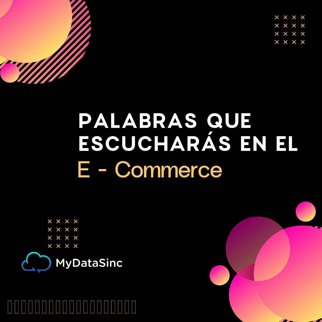MyDatasinc's tweet photo. ¿Haz escuchado alguna de estas palabras?💙😏

Hacen parte del Glosario del comercio electrónico.

🤓📚Sigue aprendiendo con nosotros, no olvides hacer la 
prueba gratis de nuestro aplicativo Global Seller 2.0 por 7 días o contáctanos 📲 https://t.co/UY0dZzFEpf https://t.co/nBY8EdMbKn