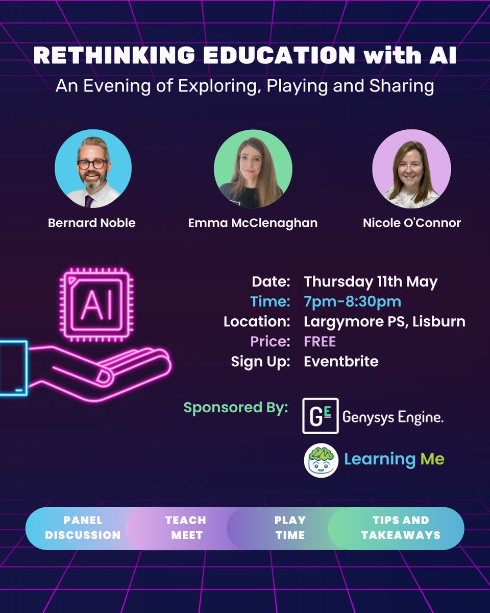 LearningMeEdu's tweet photo. Guess what?! 🤩 
We’ve partnered with @GenysysEngine to bring you an evening of fascinating discussions about education and AI! Join teachers and AI industry experts on May 11th @largymore_ps  📆 

FREE Tickets 🎟️ 
https://t.co/9WESC67nLd

Teach Meet EOI:
https://t.co/6iWVYZ9b2Z https://t.co/FQoUgOANtX