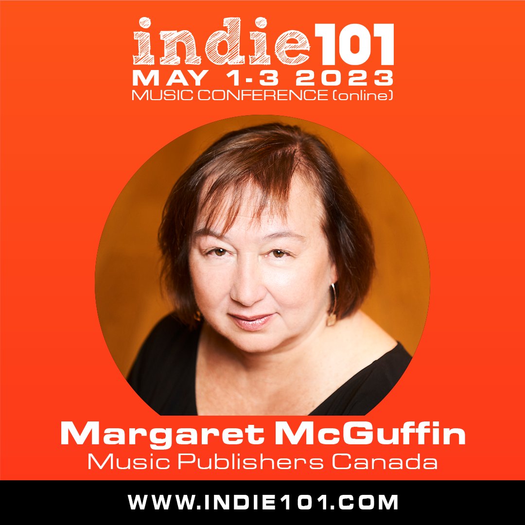 indie101 2023 • May 1-3 
Margaret McGuffin: Music Publishers Canada 

3 DAYS 50+ SPEAKERS 20+ SESSIONS covering: distribution, publishing, sync, touring & more! +NETWORKING 
ow.ly/URjT50NRL41 

#indie101 #music #conference #education #b2b #INDIEWEEK #DITcommunity