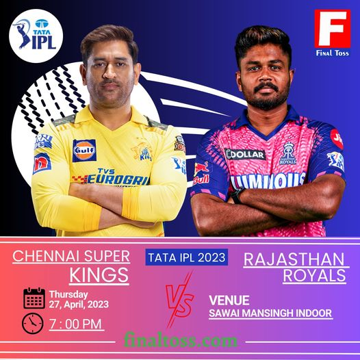 FinalToss's tweet photo. Today match CSK v RR
VENUE - Sawai Mansingh Indoor Stadium
Time 7 : 00 PM
TATA IPL 2023
#finaltoss
Visit: https://t.co/hxU6hbuylz
#CSKvRR | #ipl2023📷 https://t.co/5p9vO5xodx
