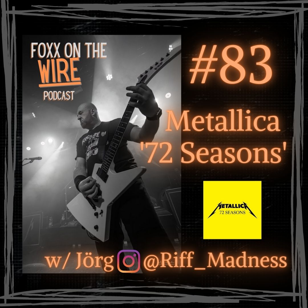 FoxxPodcast's tweet photo. Brand new episode with Jörg (aka Riff_Madness) from Germany!  We focus our conversation on Metallica and their new album '72 Seasons'. Check it out on all platforms! #Metallica #72Seasons #foxxonthewire #podcast https://t.co/eHecBnOili