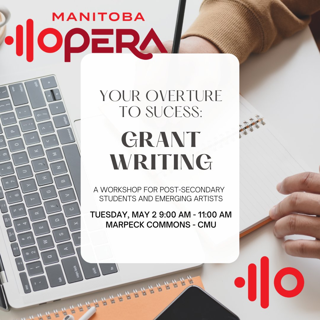 ManitobaOpera's tweet image. Calling all post-secondary students! Take in a FREE Grant Writing Workshop at Marpeck Commons right above Folio Café at Canadian Mennonite University (2900 Grant Ave.) on Tuesday, May 2, from 9 -11 am. To register, click here: ow.ly/KeZ650NVtmF

#ManitobaOpera #CMU #UofM