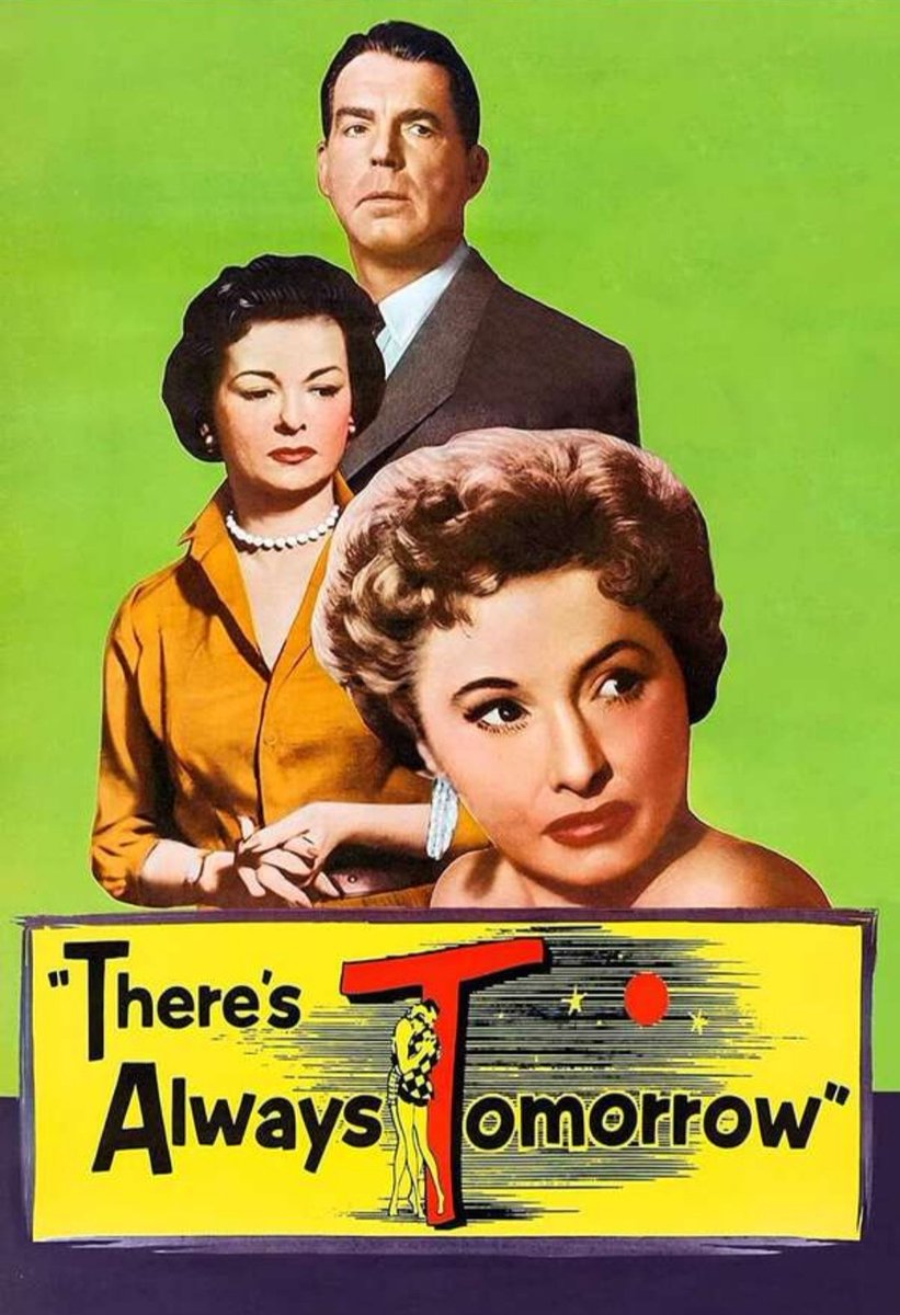 THERE'S ALWAYS TOMORROW (1955)

3 votes, Critics 

Wow

Masterful Sirk soap-er analyzes the American family and marriage with a laser

In 80 short mins, we see the dreams and realities of life's choices

MacMurray and Stanwyck always🔥chemistry 

ty @Chrisl7000 @crusatconcordia