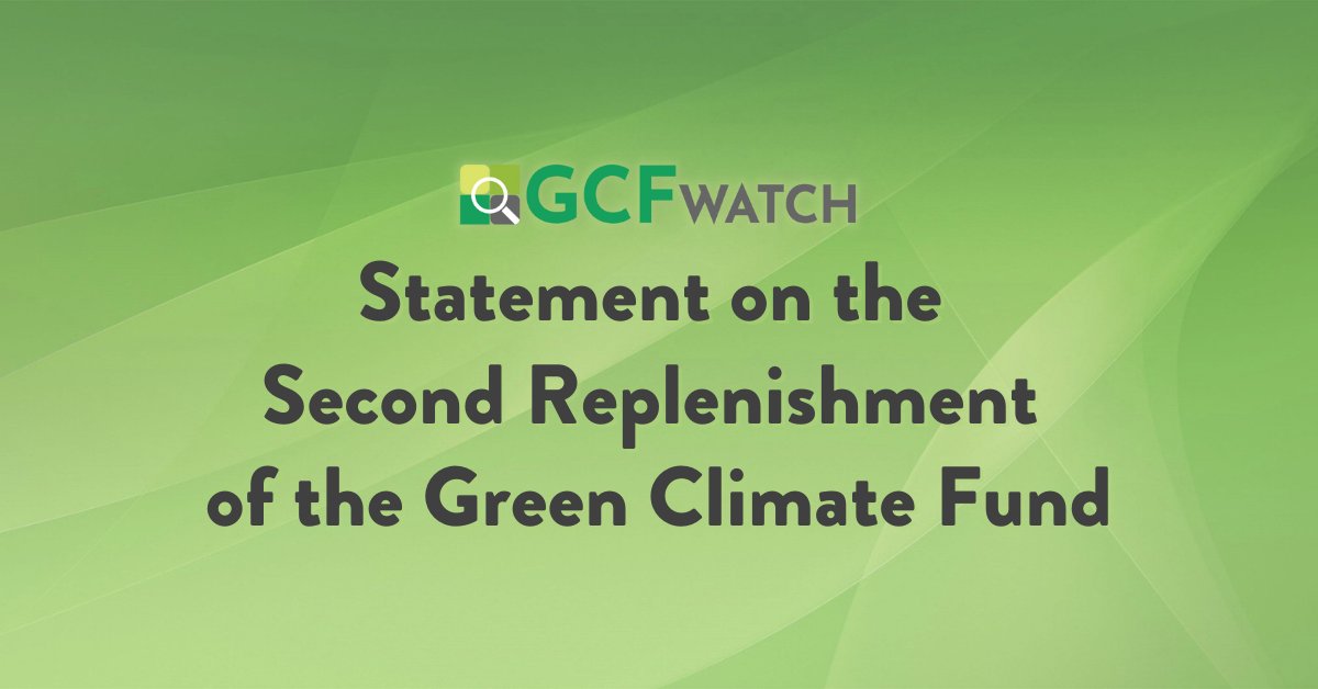 GCFWatch (@gcfwatch) on Twitter photo More resources are needed for <a href="/theGCF/">Green Climate Fund</a> to help developing countries tackle the climate crisis. We make a strong case for a more ambitious and responsive GCF replenishment. Our statement in 5 languages: bit.ly/GCFWatch-GCF2S… #ClimateFinance #GreenClimateFund #GCFWatch More resources are needed for <a href="/theGCF/">Green Climate Fund</a> to help developing countries tackle the climate crisis. We make a strong case for a more ambitious and responsive GCF replenishment. Our statement in 5 languages: bit.ly/GCFWatch-GCF2S… #ClimateFinance #GreenClimateFund #GCFWatch