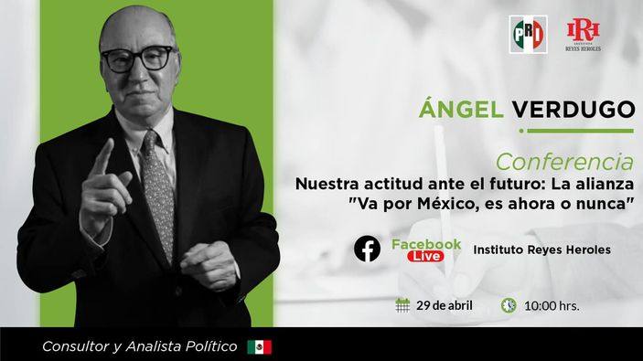 AngelVerdugoB's tweet photo. Los invitamos a la Conferencia: Nuestra actitud ante el futuro: La alianza "Va por México, es ahora o nunca", por parte del Maestro Angel Verdugo.

🗓️29 de abril
⌚️10:00 horas
📲 #FacebookLive
¡No te la pierdas! https://t.co/755HjBRhFO