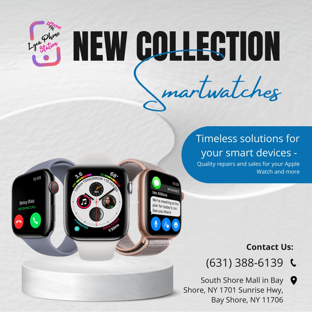 Timeless solutions for your smart devices - Quality repairs and sales for your Apple Watch and more

 #lycaphonestation #southshoremall #SmartwatchRepair #AppleWatch #StayOnSchedule #ExpertRepairs #smartwatch #applewatch  #smartwatchaccessories