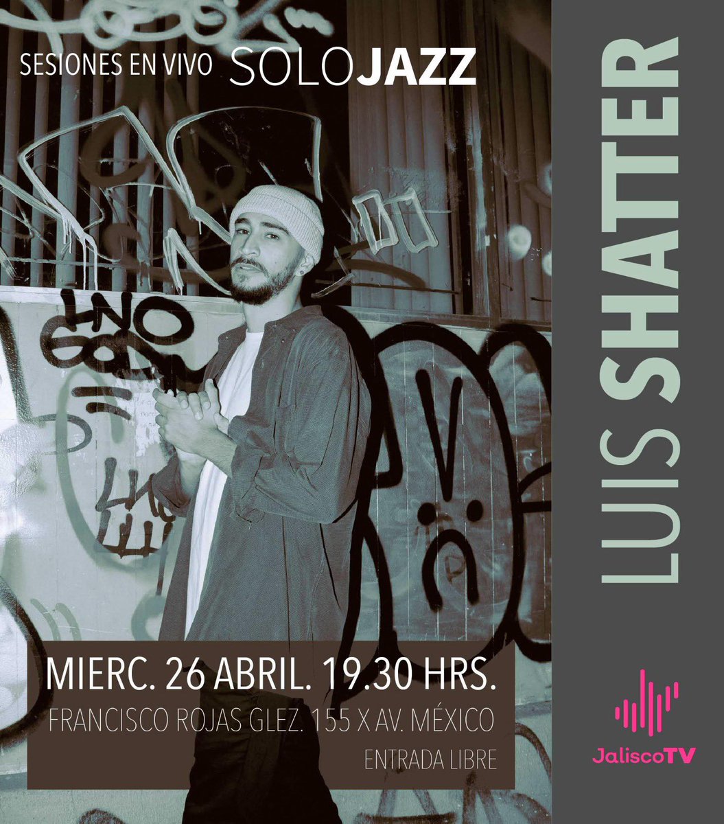 Hoy en sesiones en vivo de sólo jazz nos visita Luis Shatter. Acompáñanos durante la grabación de la sesión en @JaliscoTV 7.30 pm. Entrada libre. ( Francisco Rojas Glez. 155 x Av.Mexico).