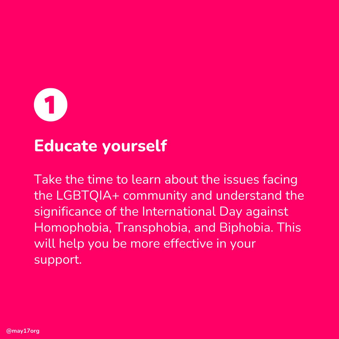 may17org's tweet photo. The International Day Against Homophobia, Transphobia, and Biphobia is a call to action.

Here are some tips and suggestions for allies who want to get involved. #IDAHOBIT #IDAHOBIT2023

1. Educate yourself
2. Make use of your resources
3. Take action 
[...] https://t.co/EQtxKwM8kl