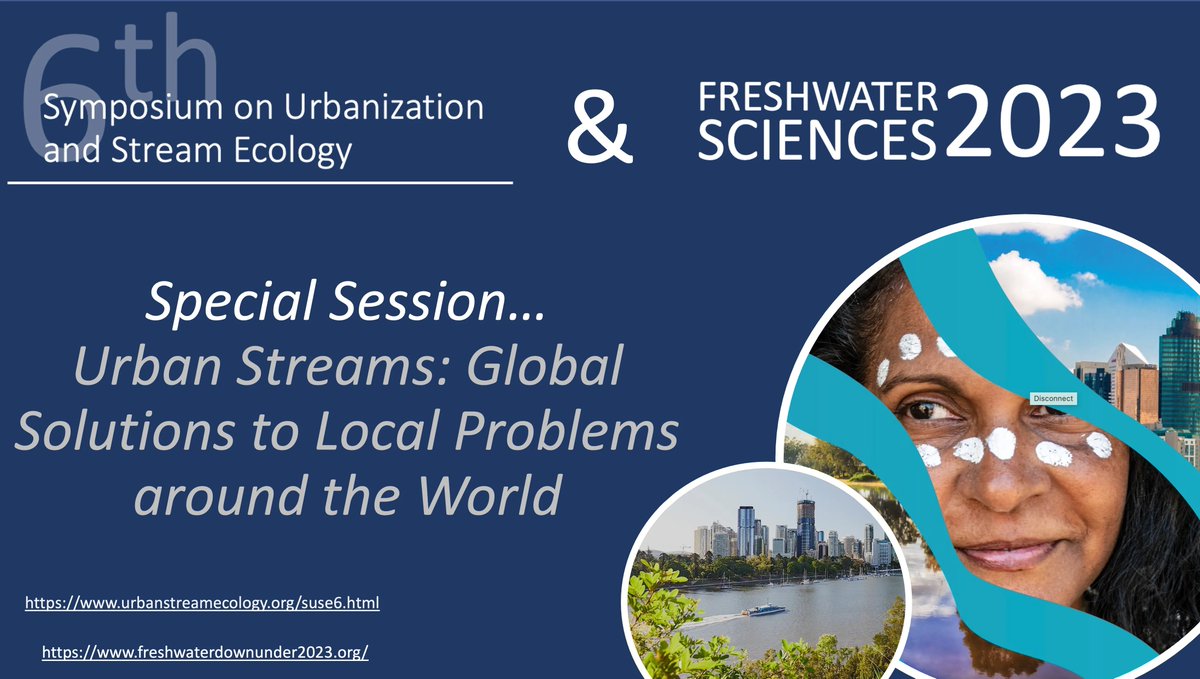 Staying in Brisbane after #SUSE6 for the Freshwater Sciences 2023 Conference?
Make sure you attend whats sure to be a great Special Session at #AusFreshwater ...

"Urban Streams: Global Solutions to Local Problems around the World"

Get more info here: freshwaterdownunder2023.org