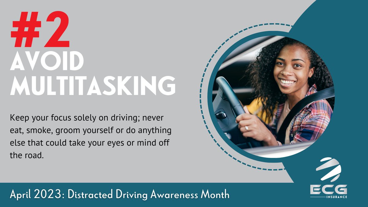 EcgInsurance's tweet image. Tip 2: Avoid Multitasking. Keep your focus solely on driving; never eat, smoke, groom yourself or do anything else that could take your eyes or mind off the road.

#ECGInsurance #InsuranceMadeSimple #KansasInsurance #CarInsurance #DistractedDriving