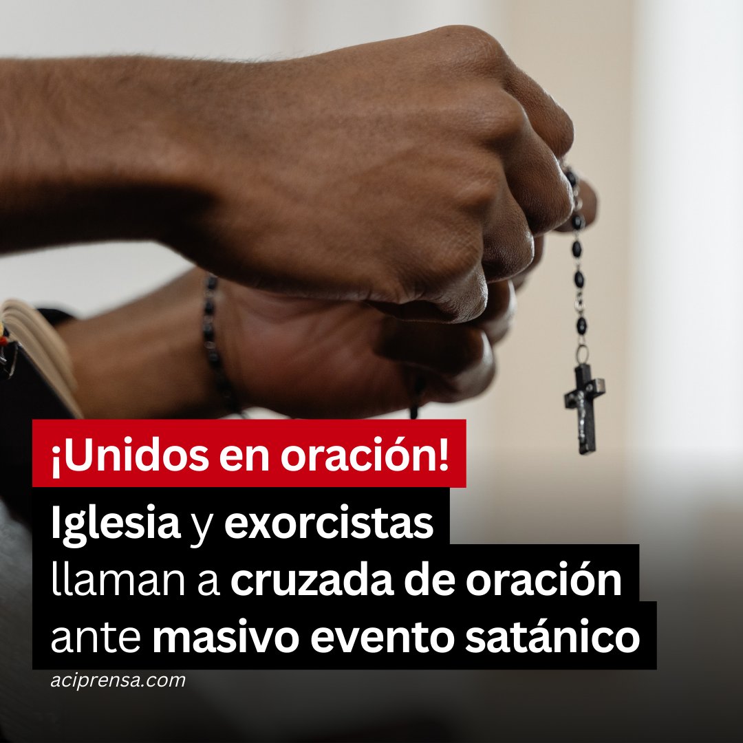 La Arquidiócesis de Boston, Estados Unidos, y la Asociación Internacional de Exorcistas llamaron a los católicos “tomar por asalto los Cielos con la oración”, en respuesta al anuncio de un masivo evento satánico que se realizará del 28 al 30 de abril. bit.ly/448Ugcm