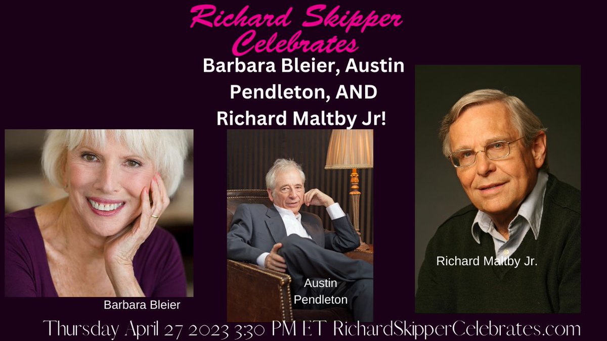 Check out the #RichardSkipperCelebrates Show tomorrow featuring ⁦Barbara (@docbcs⁩) Bleier, #RichardMaltbyJr, and #AustinPendleton as they talk about their forthcoming show opening Tuesday, May 2nd, at ⁦@pangeanyc⁩.