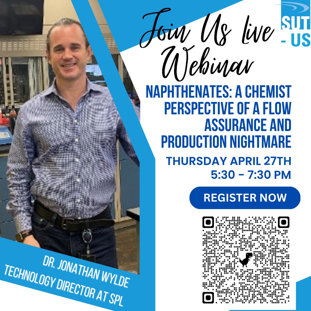 TOMORROW! Live Webinar! Naphthenates: A chemist perspective of a flow assurance and production nightmare. We will have Dr. Jonathan Wylde Technical Director SPL. Register now! Just scan the QR