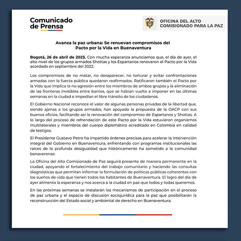 AlexLopezMaya's tweet photo. Con alegría en mi corazón anuncio la renovación del Pacto por la Vida entre los grupos armados Shottas y los Espartanos en Buenaventura.  El acuerdo de no agresión entre los miembros de ambos grupos y la eliminación de las fronteras invisibles entre barrios, nos llena de esperanza en nuestra lucha por transformar el territorio.

Nuestro presidente @petrogustavo  ha solicitado acelerar la intervención integral que nuestro Gobierno esta realizando en Buenaventura, toda nuestra voluntad estará enfocada en la reconstrucción del tejido Social y la implementación de oportunidades de desarrollo para nuestro territorio.   

Nuestro gobierno más que nunca está comprometido con Buenaventura, es una tarea ardua, pero paso a paso construimos el pacifico colombiano con el que todos soñamos.

@ComisionadoPaz