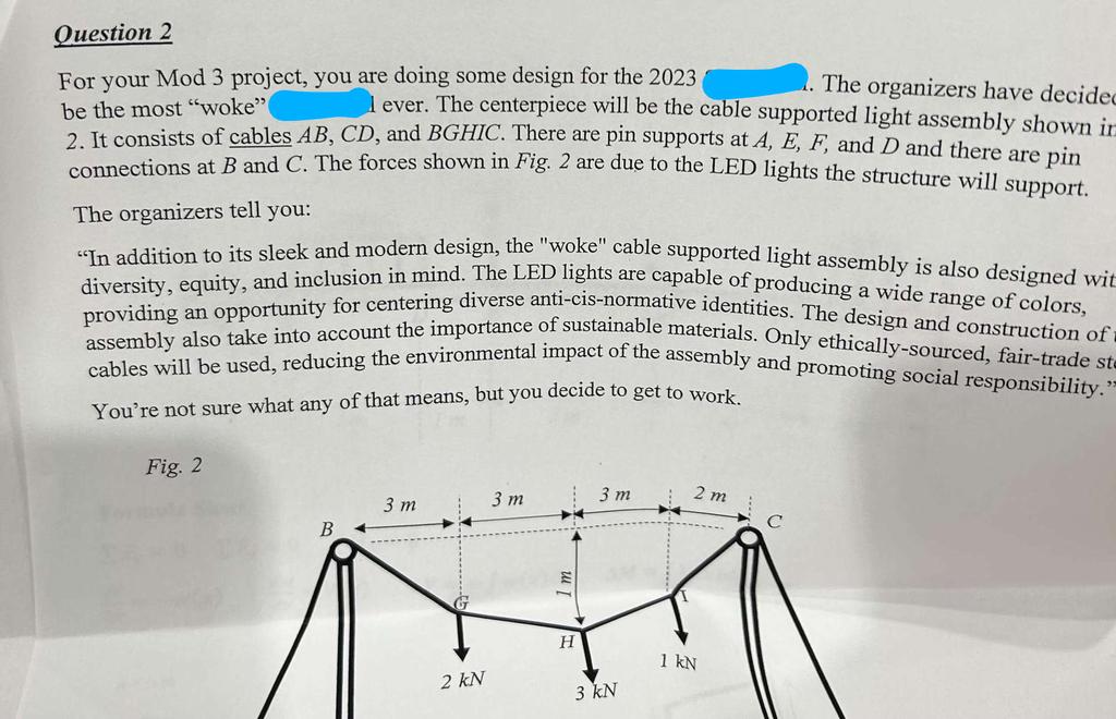 Earlier this month, the following question appeared on the final exam for a first year civil engineering course at a well known Canadian university