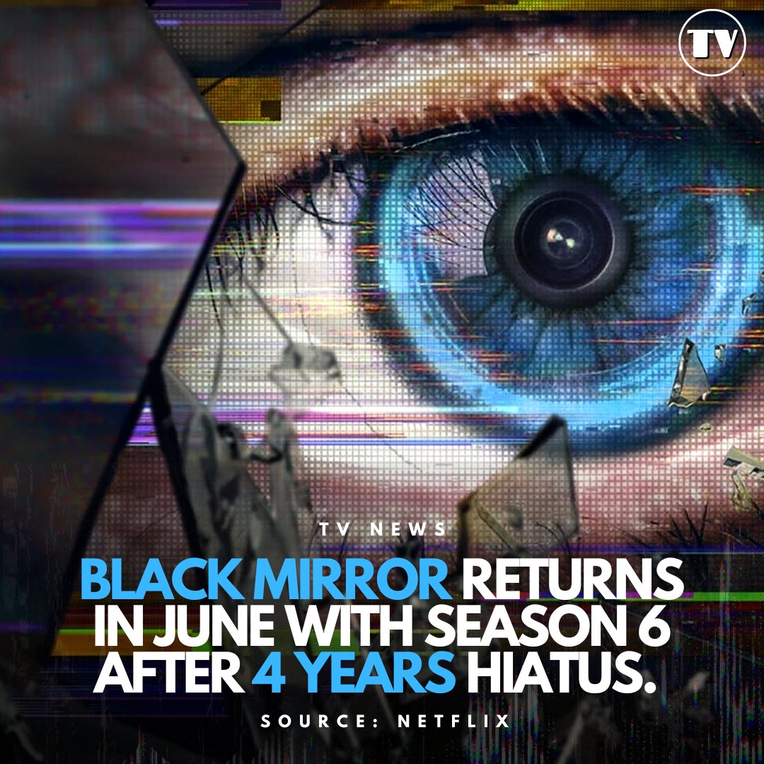 Trinviews's tweet photo. Black Mirror is back!!!!! Season 6 releases in June on Netflix.
#blackmirror #blackmirrornetflix #mirror #mileyraycyrus #blackmirrorseason6 #blackmirrorseason5 #blackmirror4 #blackmirrorseries https://t.co/ujGxMpw3mg