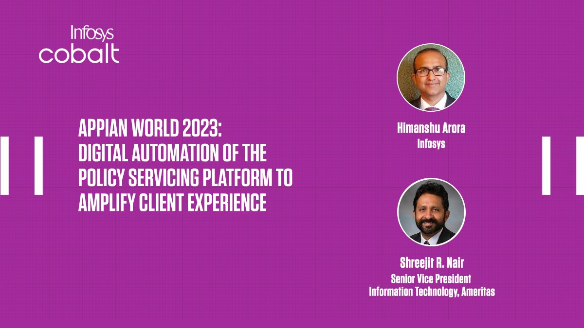 InfosysEvents's tweet photo. Hear from Himanshu Arora, Infosys &amp; Shreejit Nair, Senior Vice President - Information Technology, Ameritas, on Digital Automation of the Policy Servicing Platform to Amplify Client Experience at the Keynote address in #AppianWorld https://t.co/fAJB8qD7Bt #InfyEAIS #InfosysCobalt https://t.co/H9UFDmDOI5