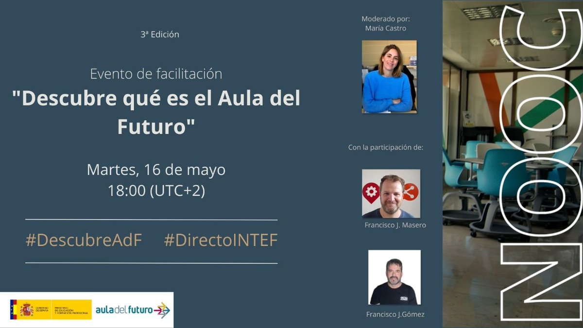 🔜Mañana, a las 18:00h, tendrá lugar el evento de facilitación del NOOC "Descubre qué es el Aula del Futuro" #NOOC #AdF

👉¡Te esperamos en youtube.com/watch?v=fdwfm6…!

¡Aprovecha esta oportunidad!