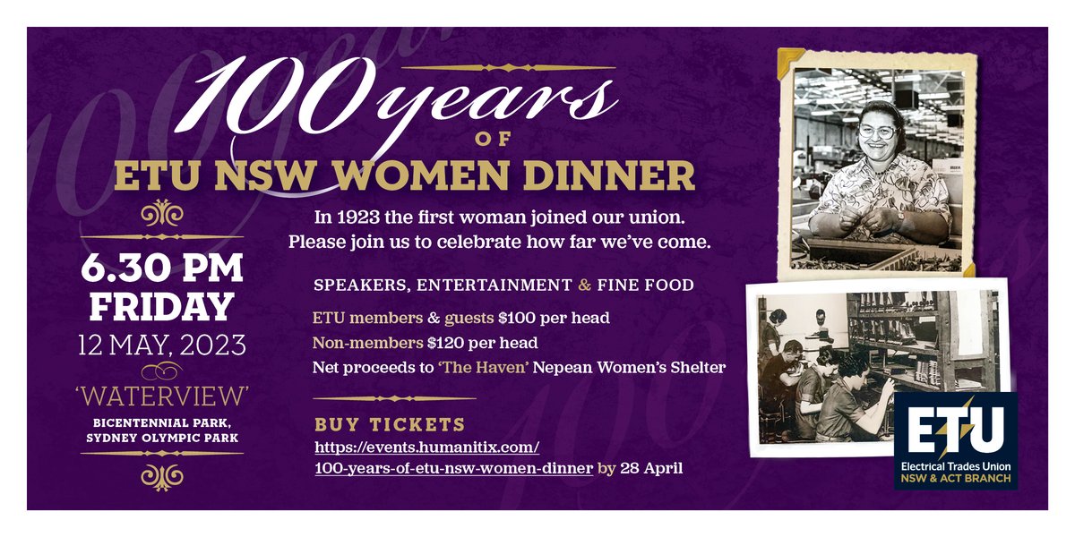 NSW_ETU's tweet photo. Please join us for a memorable evening as we celebrate '100 Years of ETU Women' dinner
https://t.co/Tyh5TvsaTm https://t.co/7LFbpkS167