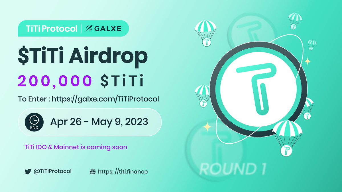 TiTiProtocol's tweet photo. 📣 TiTi #IDO &amp; #Mainnet is around the corner!

To giveback our community for the support, we are rolling out $TiTi #Airdrops Round One 🙌

Claim #GalxeOATs to share 200,000 $TiTi Airdrop! Powered by @Galxe ☄️

Join now: https://t.co/2M0hvFqVFj

Details: https://t.co/Ecz9XDfh3x https://t.co/Wr25X1wisN