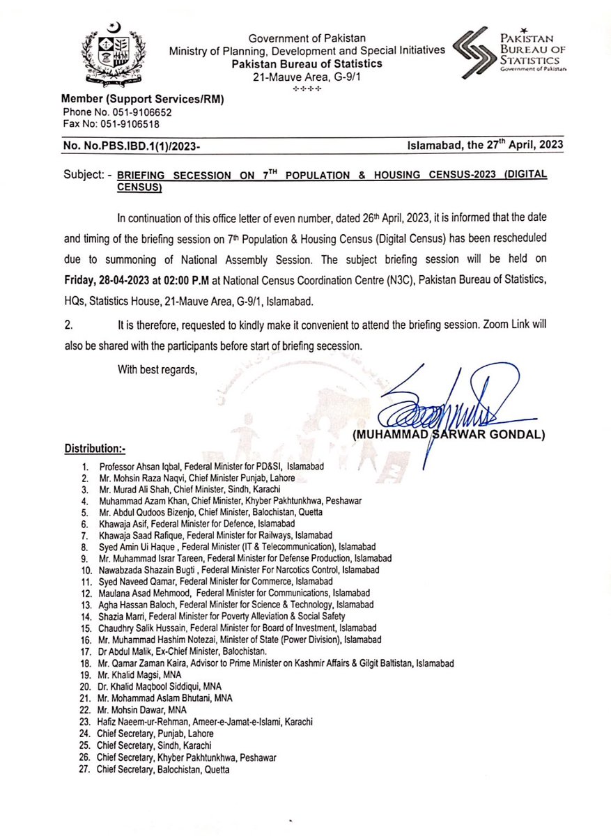 The briefing session on the Pakistan Digital Census with Chief Ministers, Federal Ministers, Minister of States & political leaders has been rescheduled & will be held on Friday, 28th April 2023, at Pakistan Bureau of Statistics HQs, Islamabad. #Census2023 #DigitalCensusPk