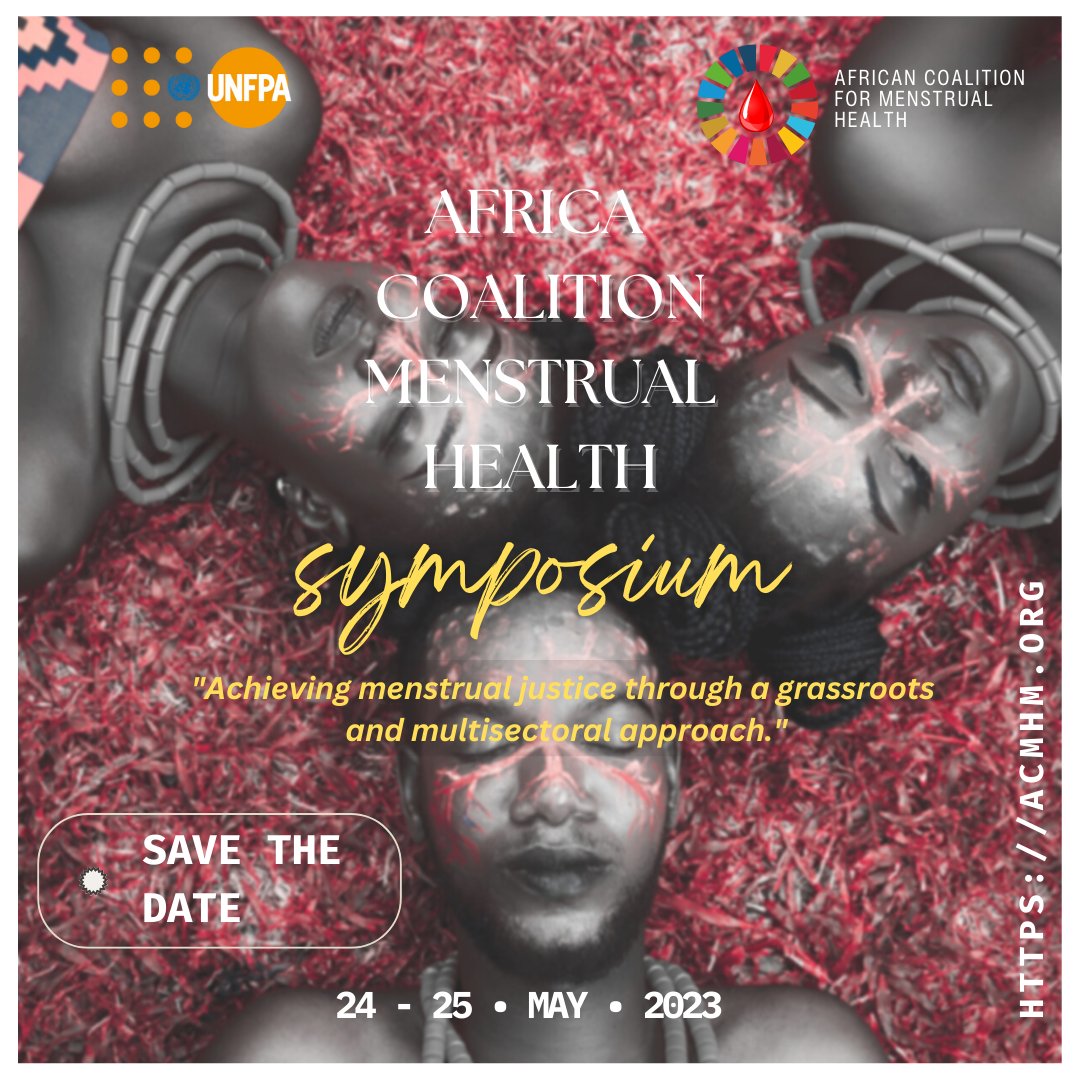 AfriCoMH's tweet photo. Excited to officially announce the Africa Coalition Menstrual Health Symposium, which will be held virtually from 24-25 May 2023.

Theme: Achieving menstrual justice through a grassroots and multisectoral approach

Registration:  Will be sent out soon. 

Stay tuned!!! https://t.co/lIq4nbz9pe