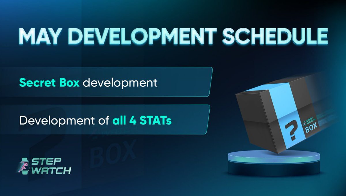 ⌚️STEPWATCH 5月開発スケジュール⌚️
1⃣ Secret Box開発 
2⃣ 4つのSTATすべての開発

#SWP #STEPWATCH #M2E #NFT