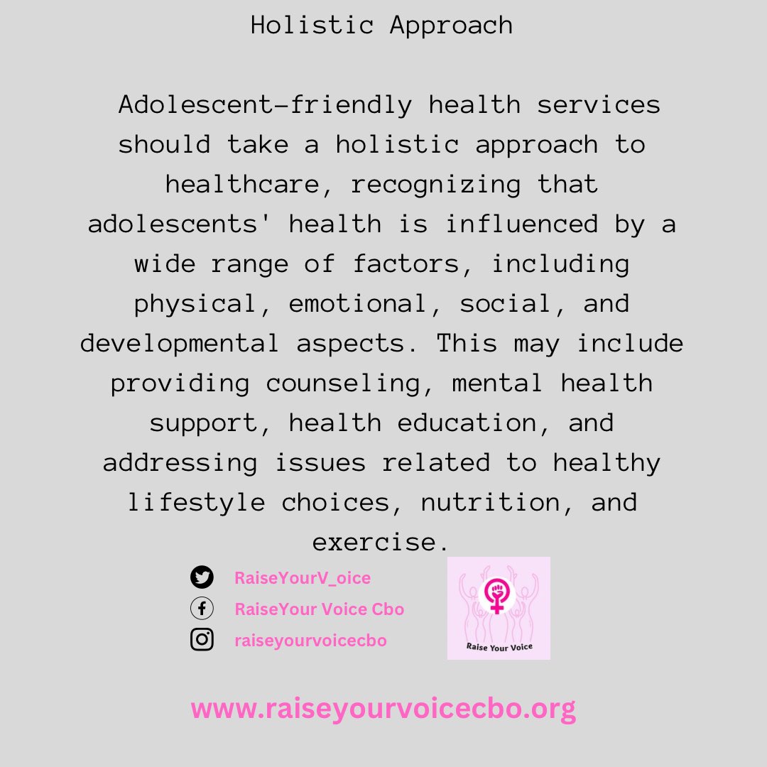RaiseYourV_oice's tweet photo. Adolescent-friendly health services should take a holistic approach to healthcare, recognizing that adolescents' health is influenced by a wide range of factors, including physical, emotional, social, and developmental aspects. 

#RaiseYourVoice #AYFHS #AFS https://t.co/z2ZXRqz78U