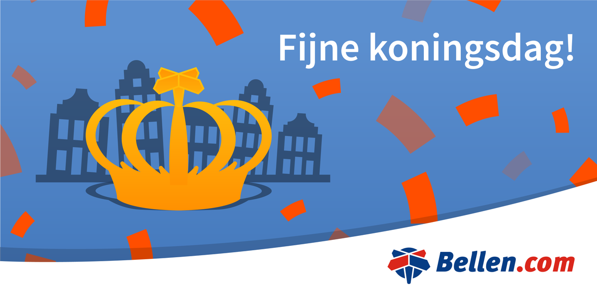 Fijne Koningsdag van Bellen.com! 👑